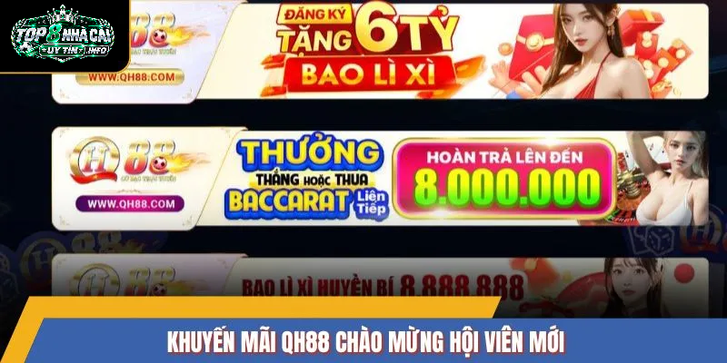 Khuyến mãi QH88 chào mừng hội viên mới